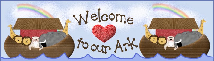 Welcome to our Ark!